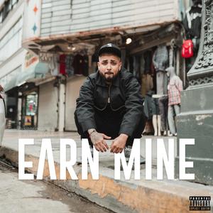 Earn Mine (Explicit)