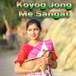 Koyog Jong Me Sangat