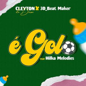 É Golo (feat. 3D Beat Maker e Hilka Melodies)