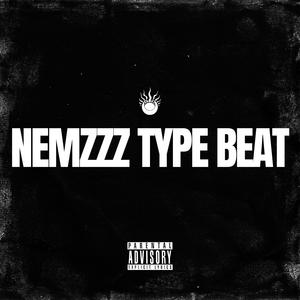 Nemzzz Type Beat (feat. Reese, Otto Uncut & Mathews) [Explicit]