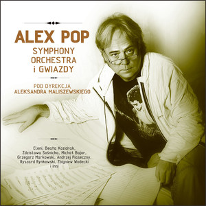 Alex Pop Symphony Orchestra and Stars - Live