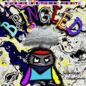 BRINGLED (Explicit)