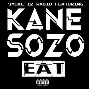 Eat (feat. Kane Sozo) (Explicit)