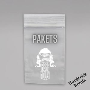 Pakets (Hardtekk RMX) [Explicit]