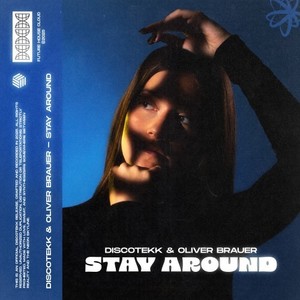 Stay Around (Extended Mix)