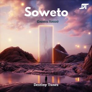 Soweto (Epic Cinematic Version)