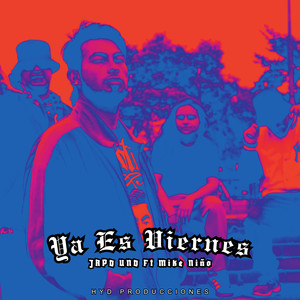Ya Es Viernes (Explicit)