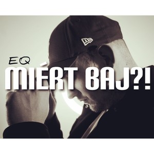 Miért baj?! (Explicit)