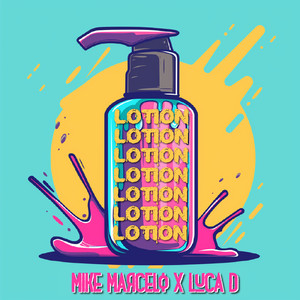 Lotion (Explicit)