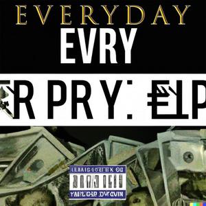 Everyday (Explicit)