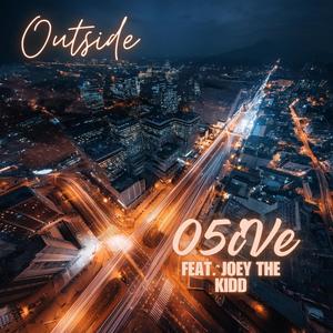 Outside (feat. Joey the Kid) (Explicit)