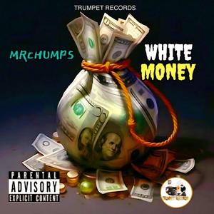 White Money (Explicit)