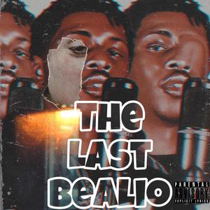 The Last Bealio (Explicit)