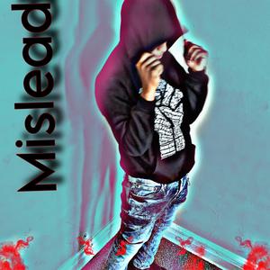 Lil Cey - Mislead (Explicit)