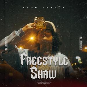 Freestyle Shaw (Explicit)