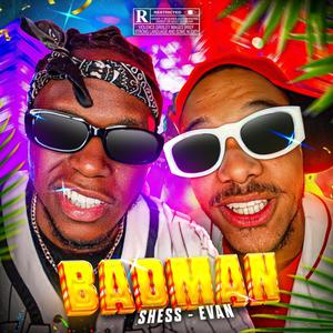 Badman (feat. EvanV)
