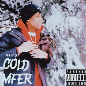 Cold Mfer (Explicit)