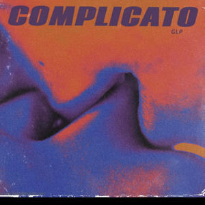 COMPLICATO (Explicit)