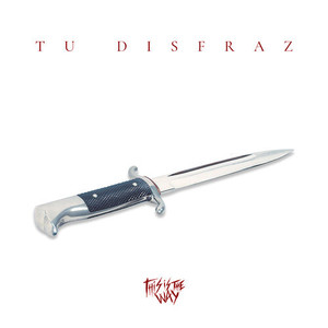 Tu Disfraz (Explicit)