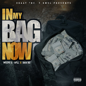 In My Bag Now (Explicit)