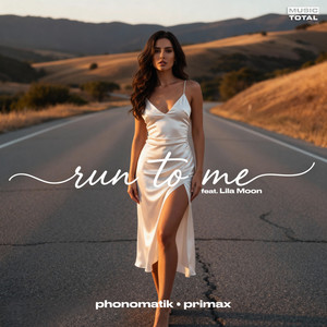 Run To Me