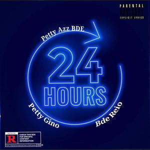 24 Hours (feat. Bde Reio) (Explicit)