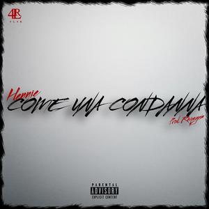 Come Una Condanna (Explicit)