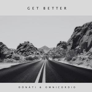 Get Better (feat. Omnicordio)