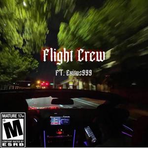 Flight Crew (feat. Exitus999) [Explicit]