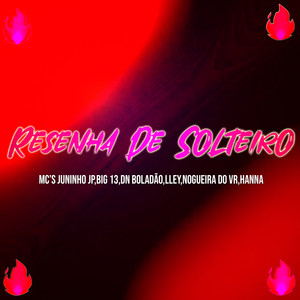 Resenha De Solteiro (Explicit)