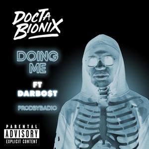 Doing Me (feat. Darbo$t) (Explicit)