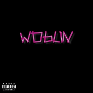 Woblin (Explicit)