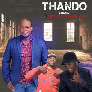 Thando(feat. Phiphi SA & King Gabhadiya)