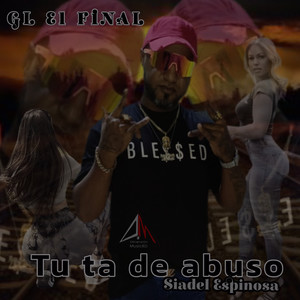 TU TA DE ABUSO (Explicit)