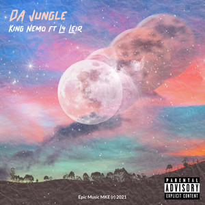 Da Jungle (Explicit)