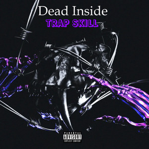 Dead Inside (Explicit)