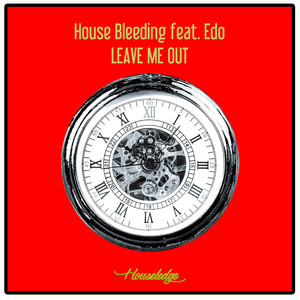 Leave Me Out (Nu Ground Foundation @ Lounge Bar)