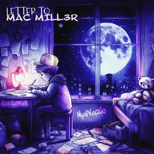 LETTER TO MAC MILL3R (feat. Alonseras) (Explicit)