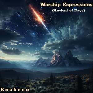 Worship Expressions (Ancient of Days)