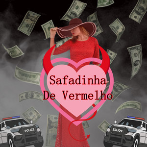 Safadinha de Vermelho (Explicit)