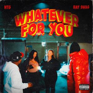 Whatever For You (Explicit)