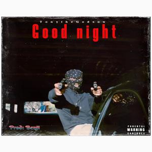 Good Night Freestyle (Explicit)