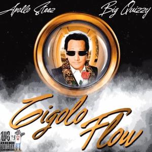 Gigolo Flow (feat. Big Quizzy) [Explicit]