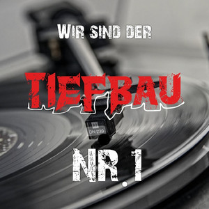 Wir sind der Tiefbau Nr.1