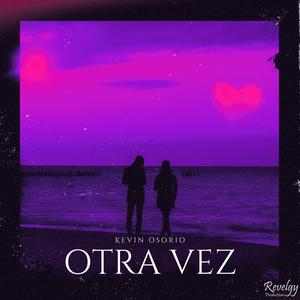 Otra Vez (feat. Revelgy)