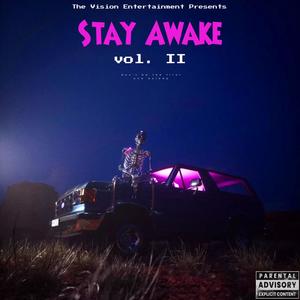 Stay Awake II (Explicit)