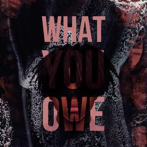 What you owe (Explicit)