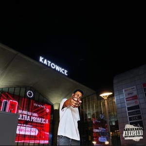 Katowice (Explicit)