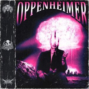Oppenheimer (Explicit)