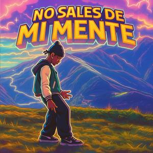 No sale de mi mente (Explicit)